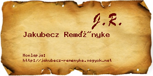 Jakubecz Reményke névjegykártya